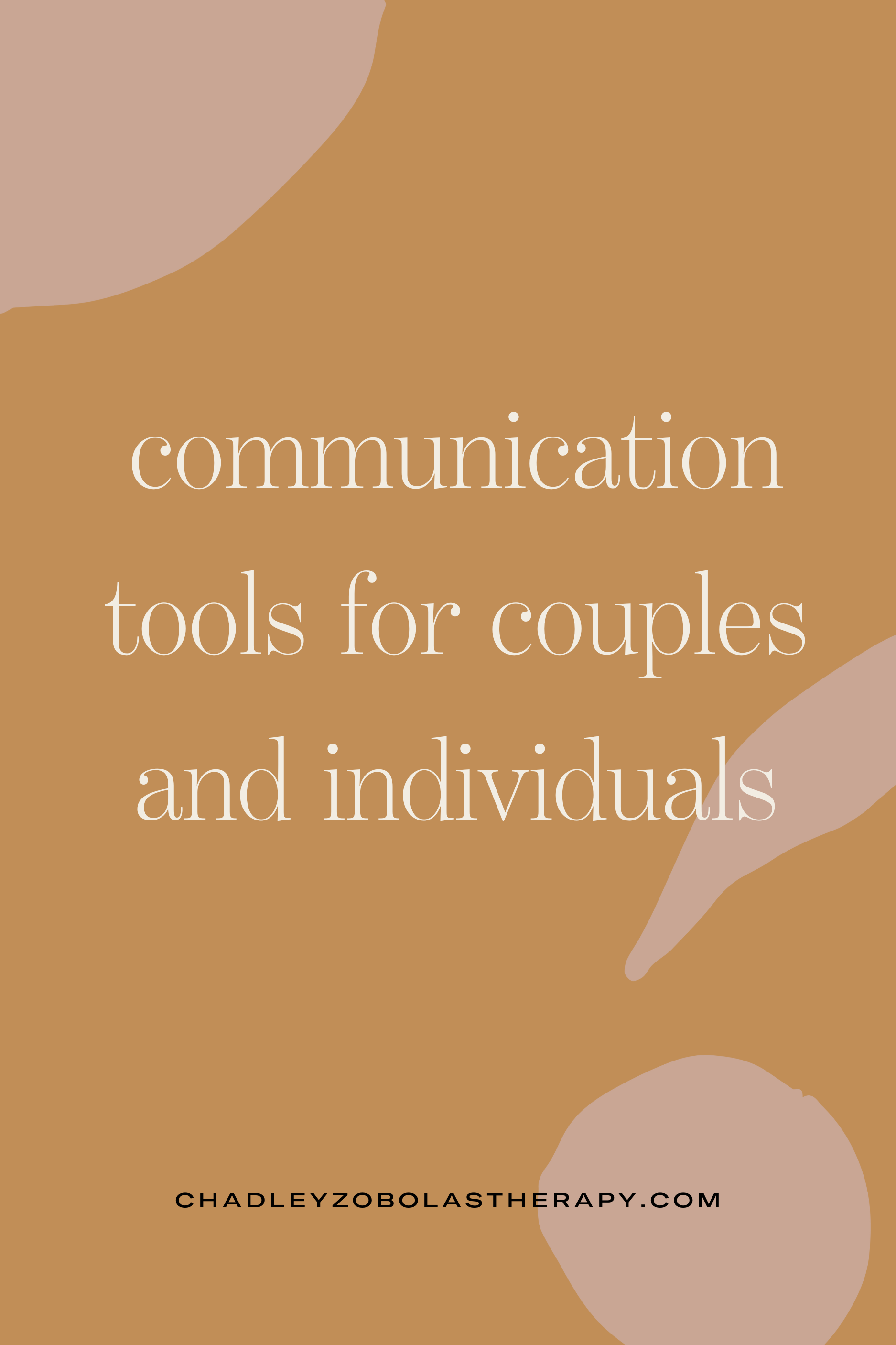 Communication Tools for Individuals and Couples: XYZ Statements