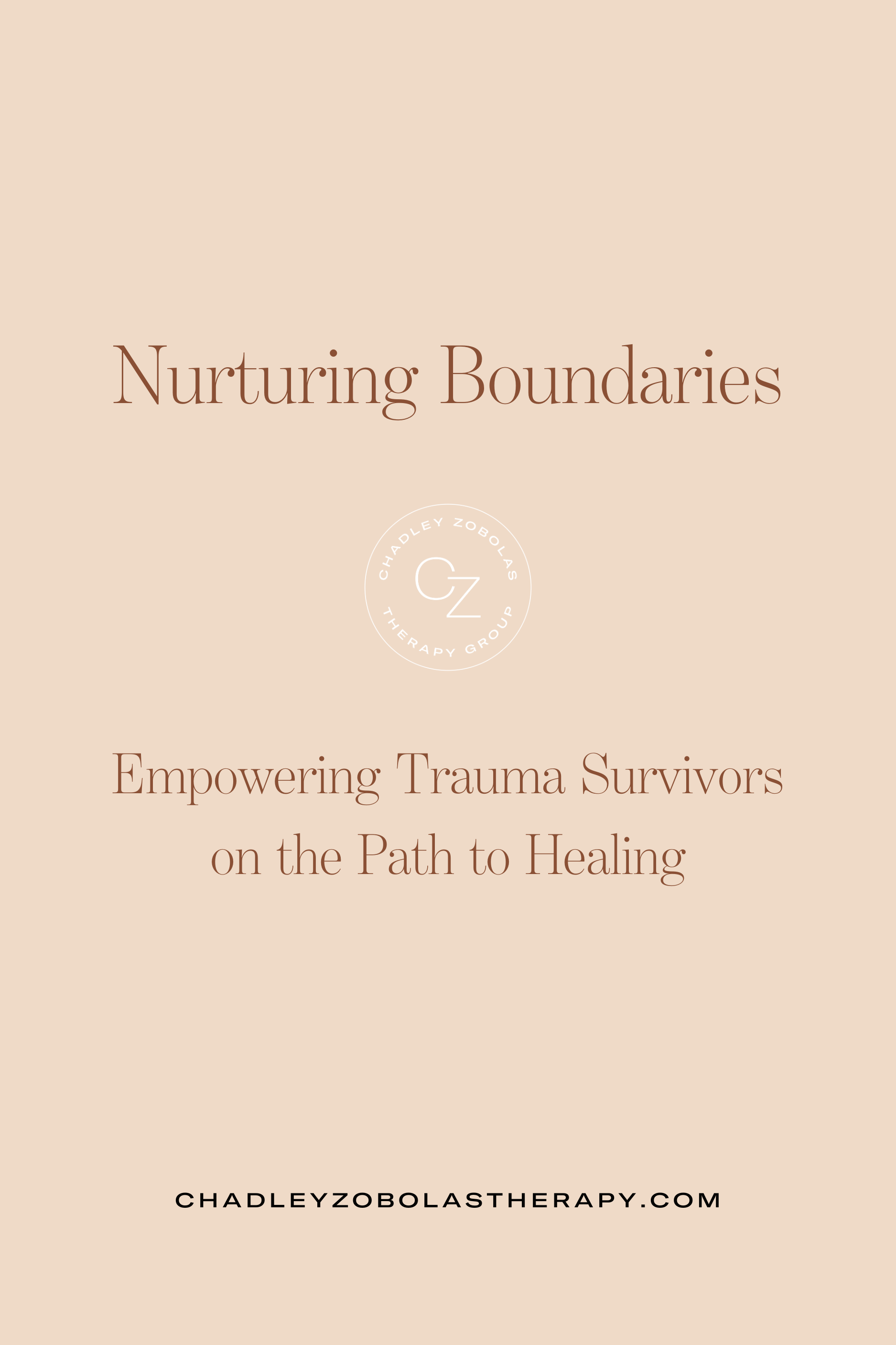 &nbsp;Nurturing Boundaries: Empowering Trauma Survivors on the Path to Healing