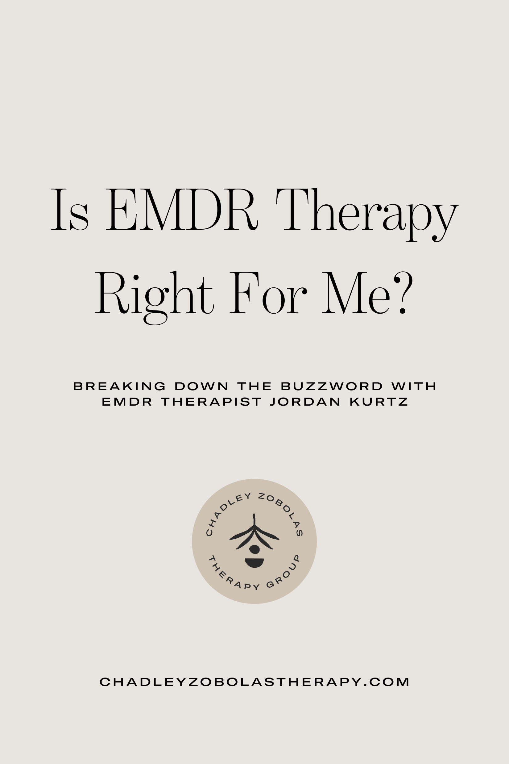 Is EMDR Therapy Right for Me? Breaking Down The Buzz Word with an EMDR Therapist in Denver, CO