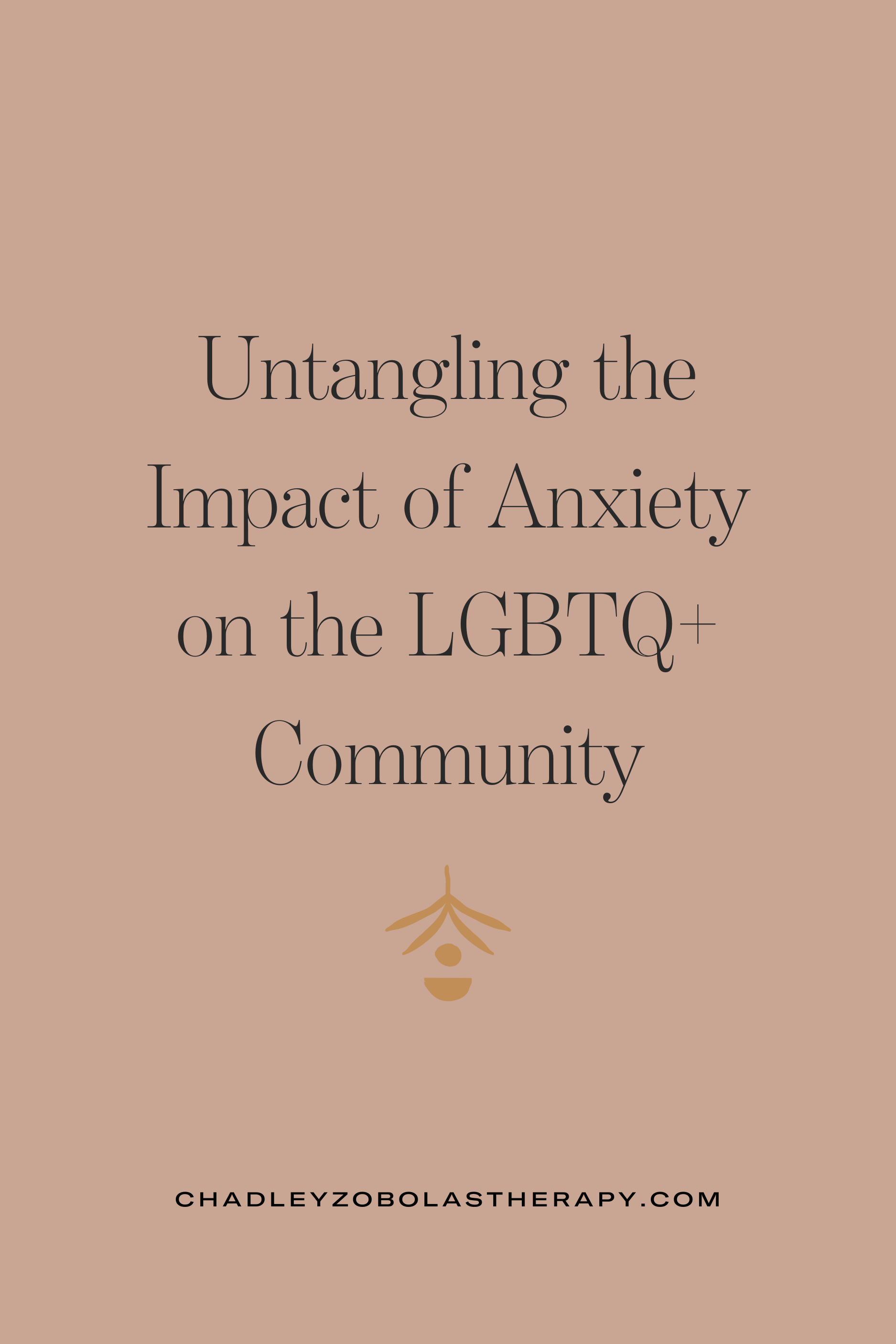 Untangling the Impact of Anxiety on the LGBTQ+ Community: Insights from an Anxiety Therapist in Denver, CO