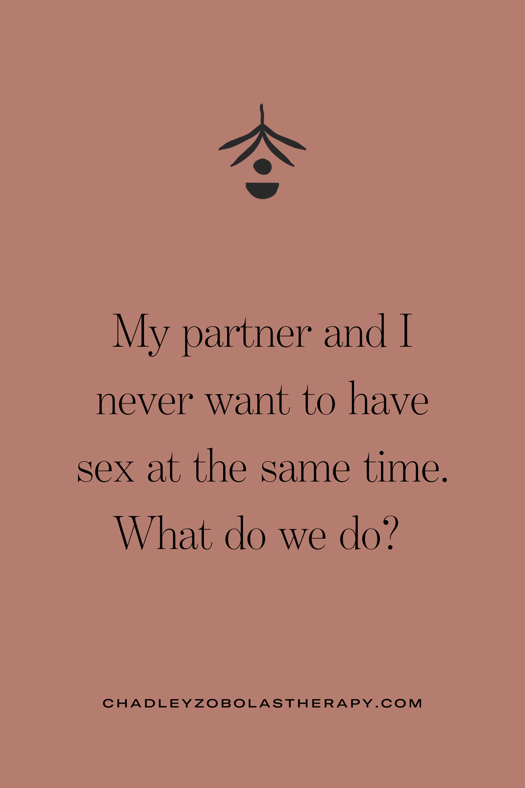 My partner and I never want to have sex at the same time pic