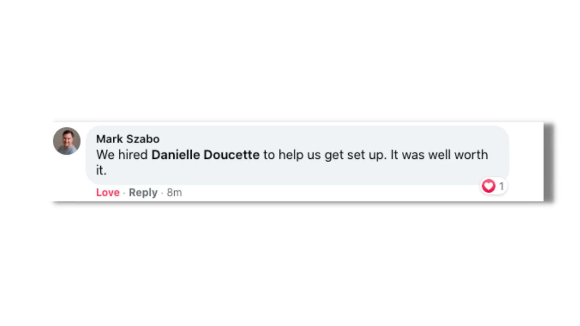 We hired Danielle Doucette to help us get set up. It was well worth it.