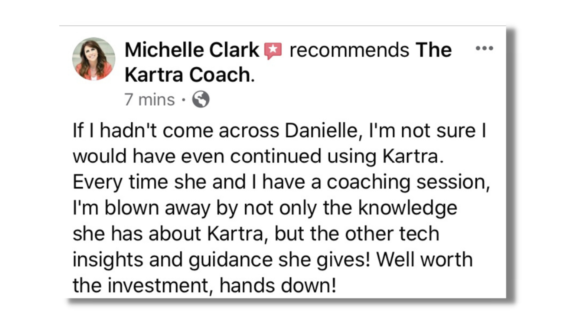 I'm blown away by not only the knowledge she has about Kartra, but the order tech insights and guidance she gives! Well worth the investment, hands down!