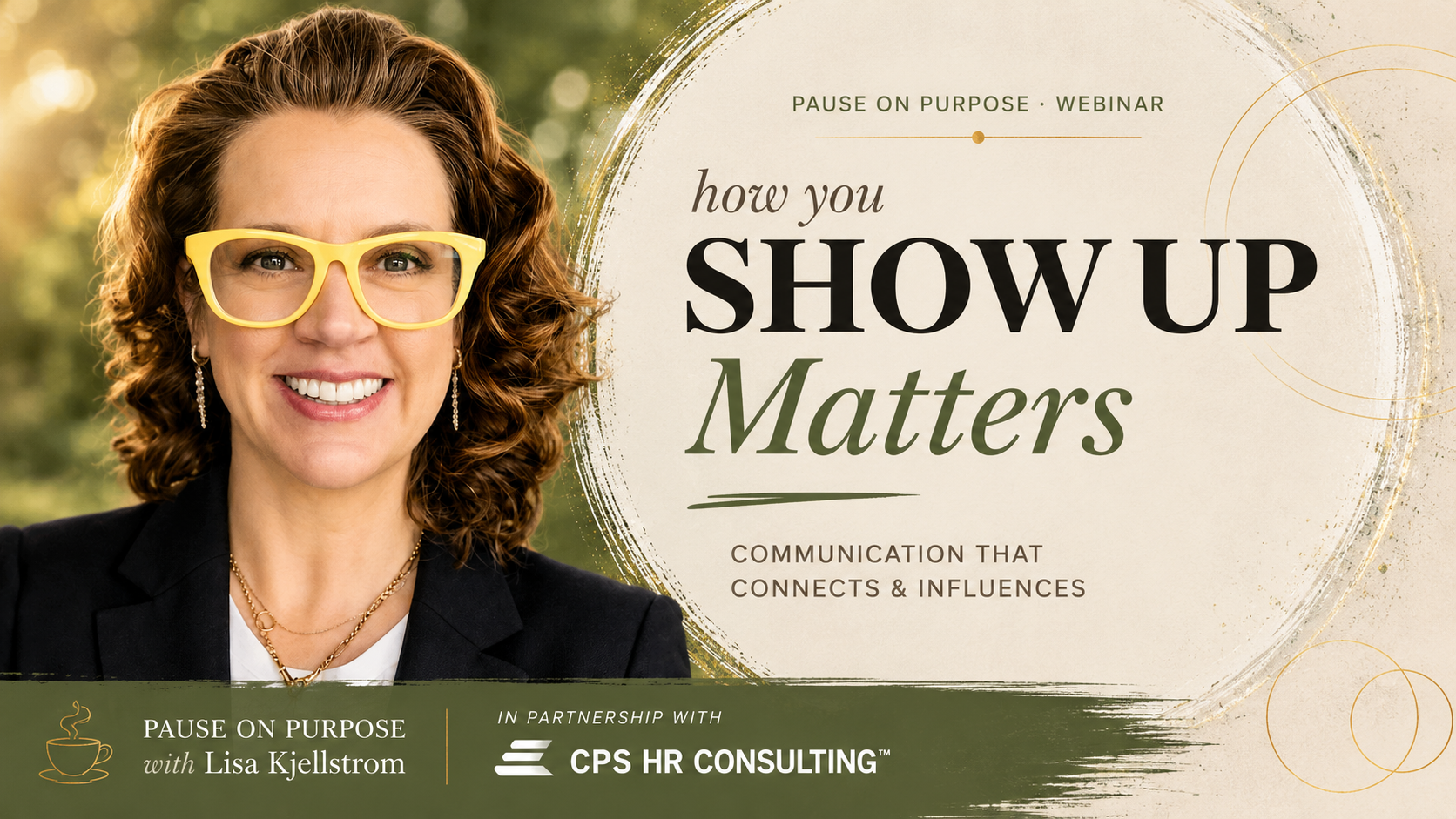 How You Show Up Matters