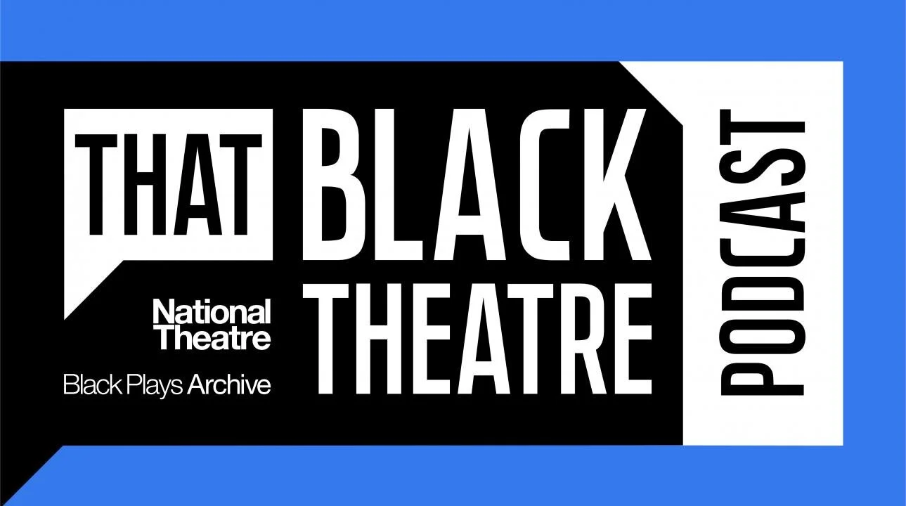 National Theatre to launch That Black Theatre Podcast
