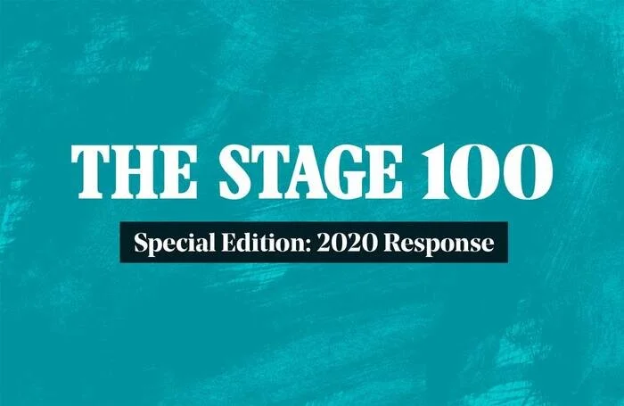 The Stage 100 list revealed recognising 2020 response to the pandemic