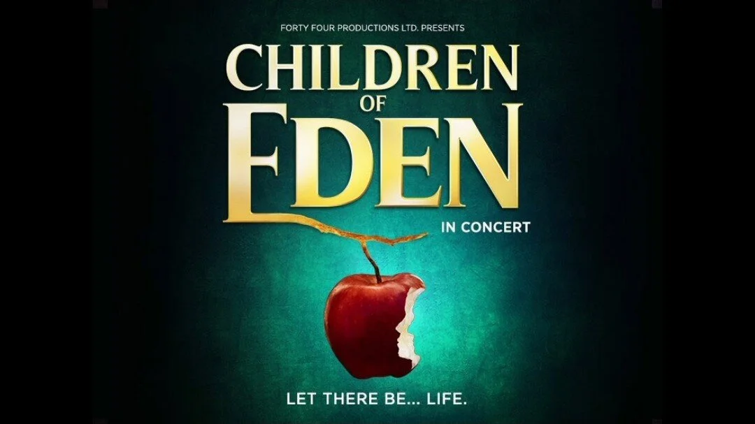 Rescheduled dates announced for CHILDREN OF EDEN IN CONCERT
