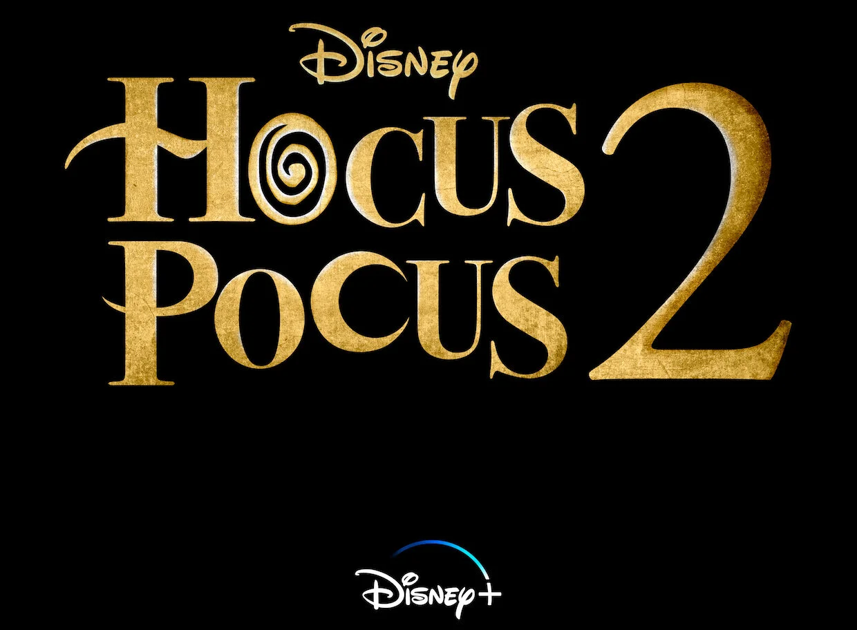 HOCUS POCUS 2 to be released on Disney Plus in Autumn 2022 featuring original witches