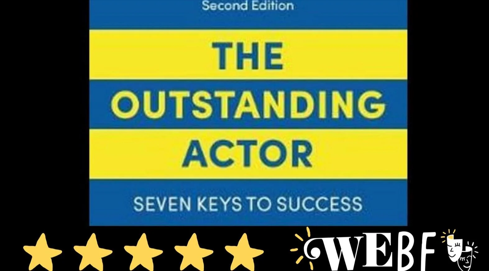 Book review: THE OUTSTANDING ACTOR - SEVEN KEYS TO SUCCESS, Ken Rea