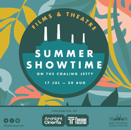 The Turbine Theatre, The Cinema in the Arches & Battersea Power Station present SUMMER SHOWTIME ON THE COALING JETTY