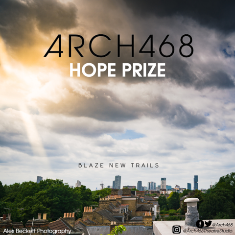 Eight new plays shortlisted for Arch468 Hope Prize