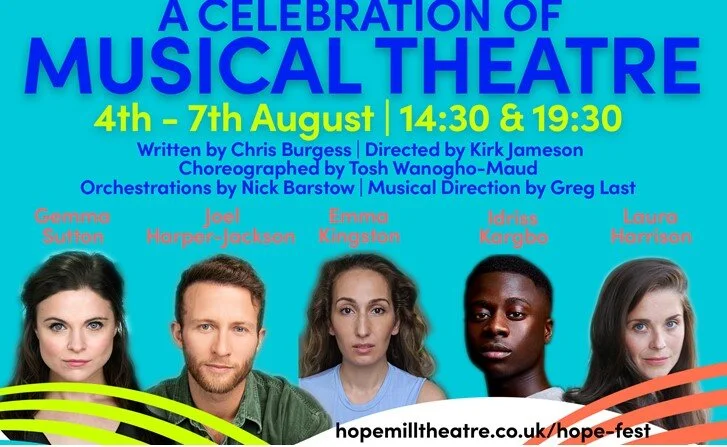 Hope Mill Theatre presents A CELEBRATION OF MUSICAL THEATRE at Hope Fest