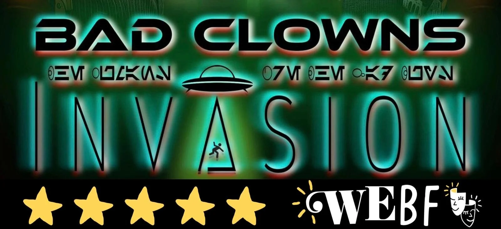 Review: INVASION, Bad Clowns Comedy (Online)