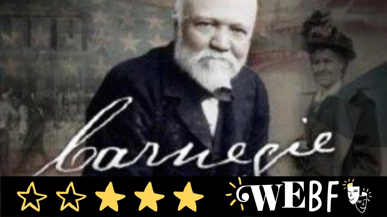 Review: CARNEGIE – THE STAR-SPANGLED SCOTCHMAN, New Musical Theatre Alliance Scotland (Edinburgh Fringe - Online)