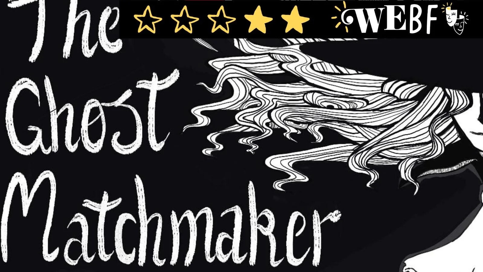 THE GHOST MATCHMAKER, Glasgow Student Theatre - Edinburgh Fringe (Online)
