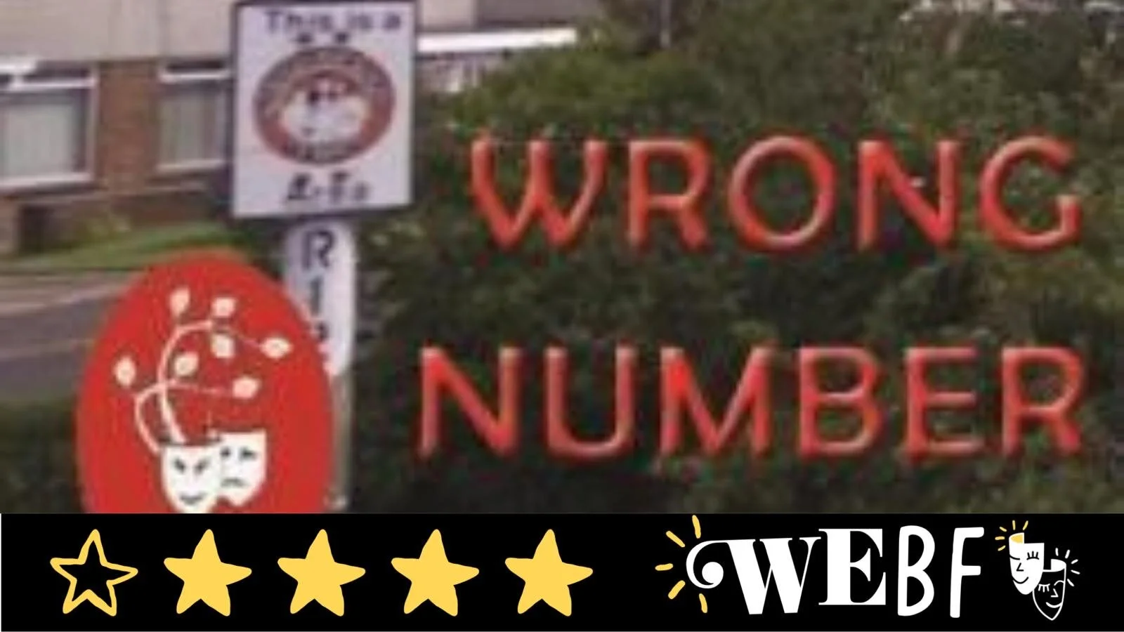 WRONG NUMBER, The Edinburgh Makars - Edinburgh Fringe (Online)