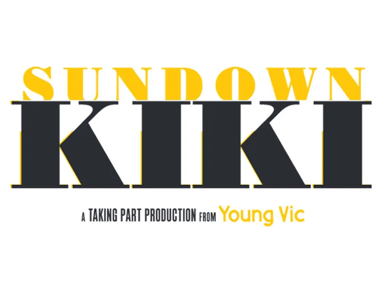 Full casting and creatives announced for SUNDOWN KIKI at Young Vic Theatre