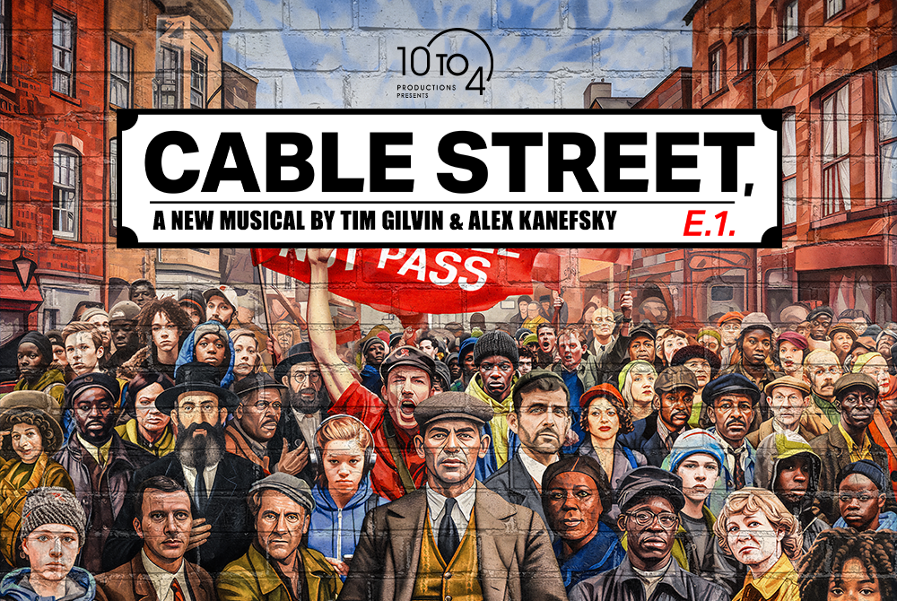 Sell-out musical CABLE STREET returns to London