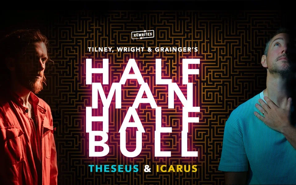 New musical HALF MAN HALF BULL presented as part of REWRITES showcase