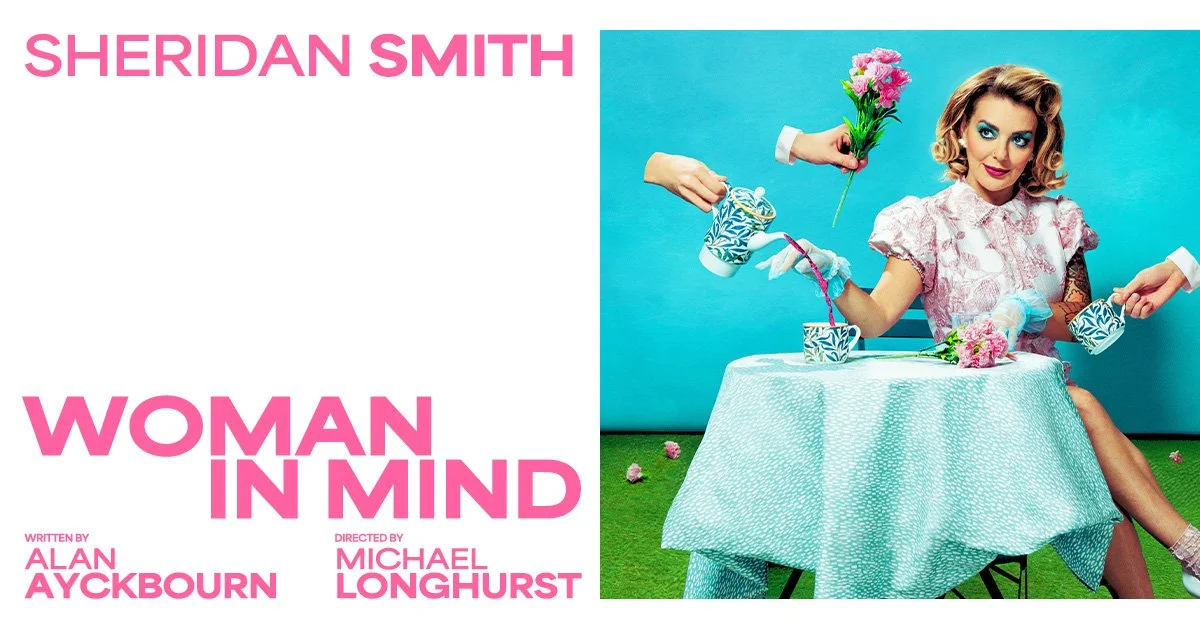 Sheridan Smith back in the West End starring in WOMAN IN MIND