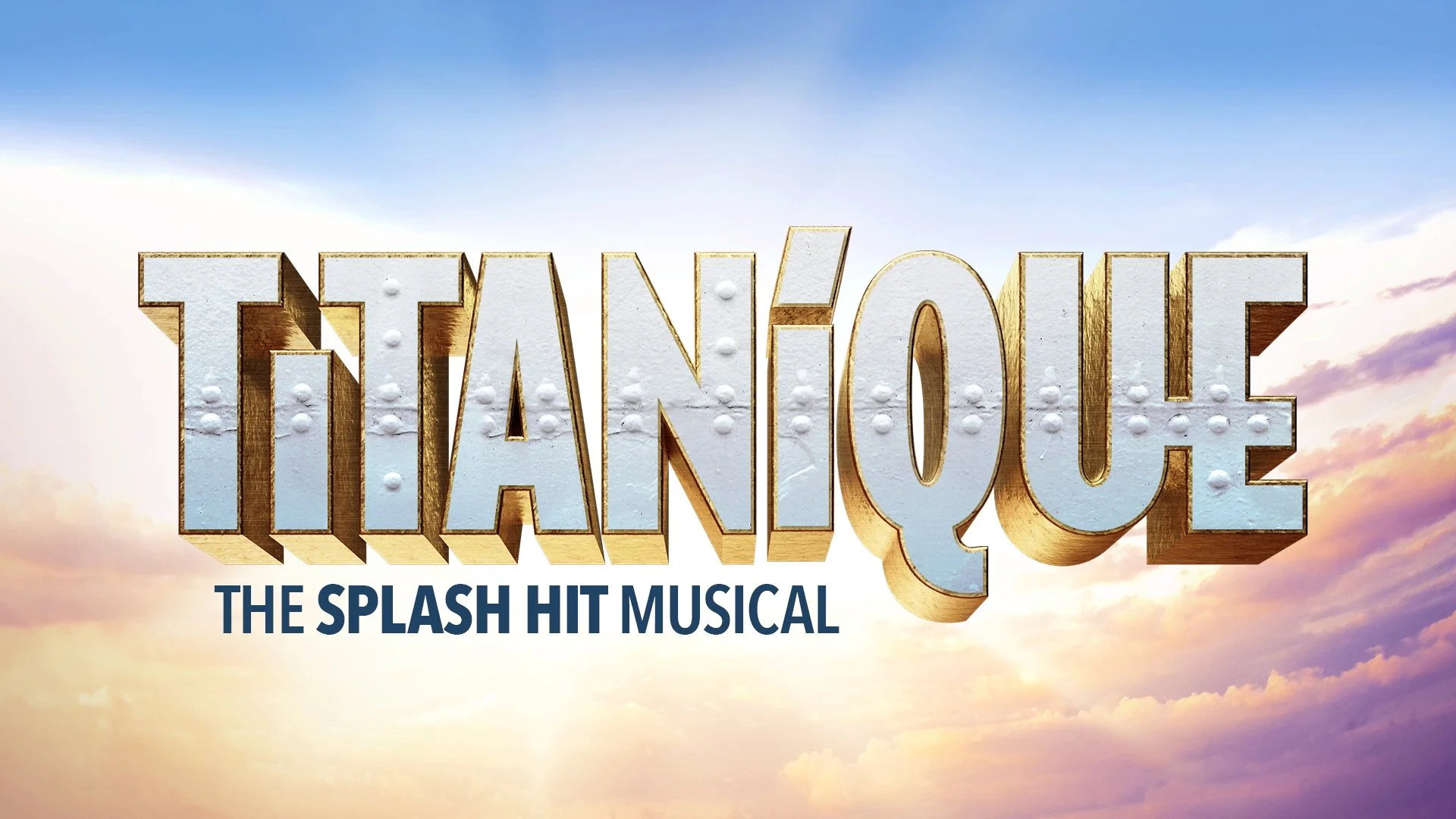 Hit comedy TITANIQUE to open on Broadway this Spring