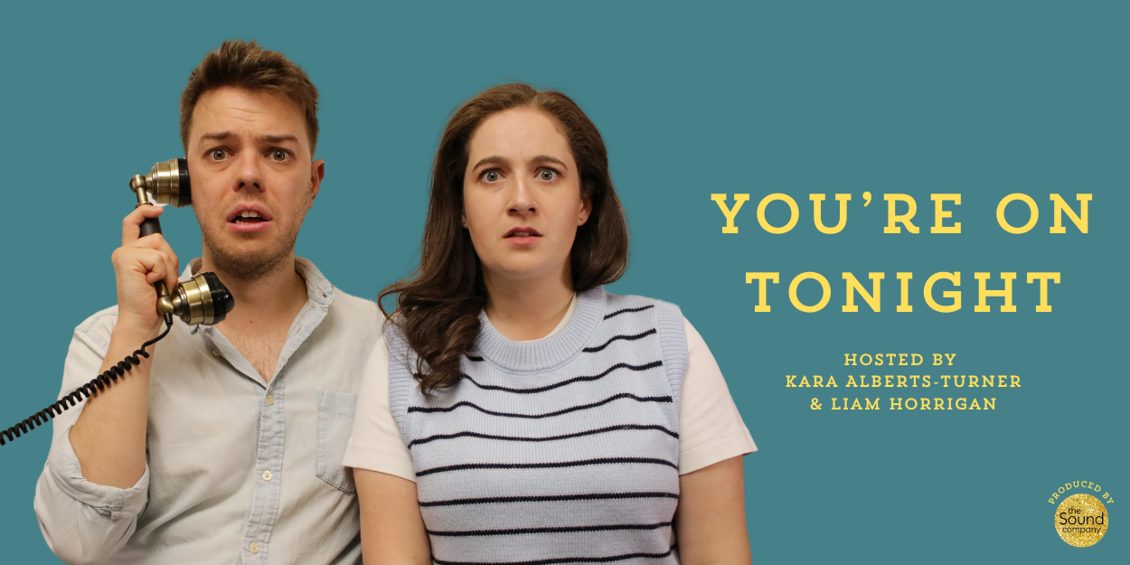 Brand new podcast: YOU’RE ON TONIGHT, celebrating understudies to launch this month