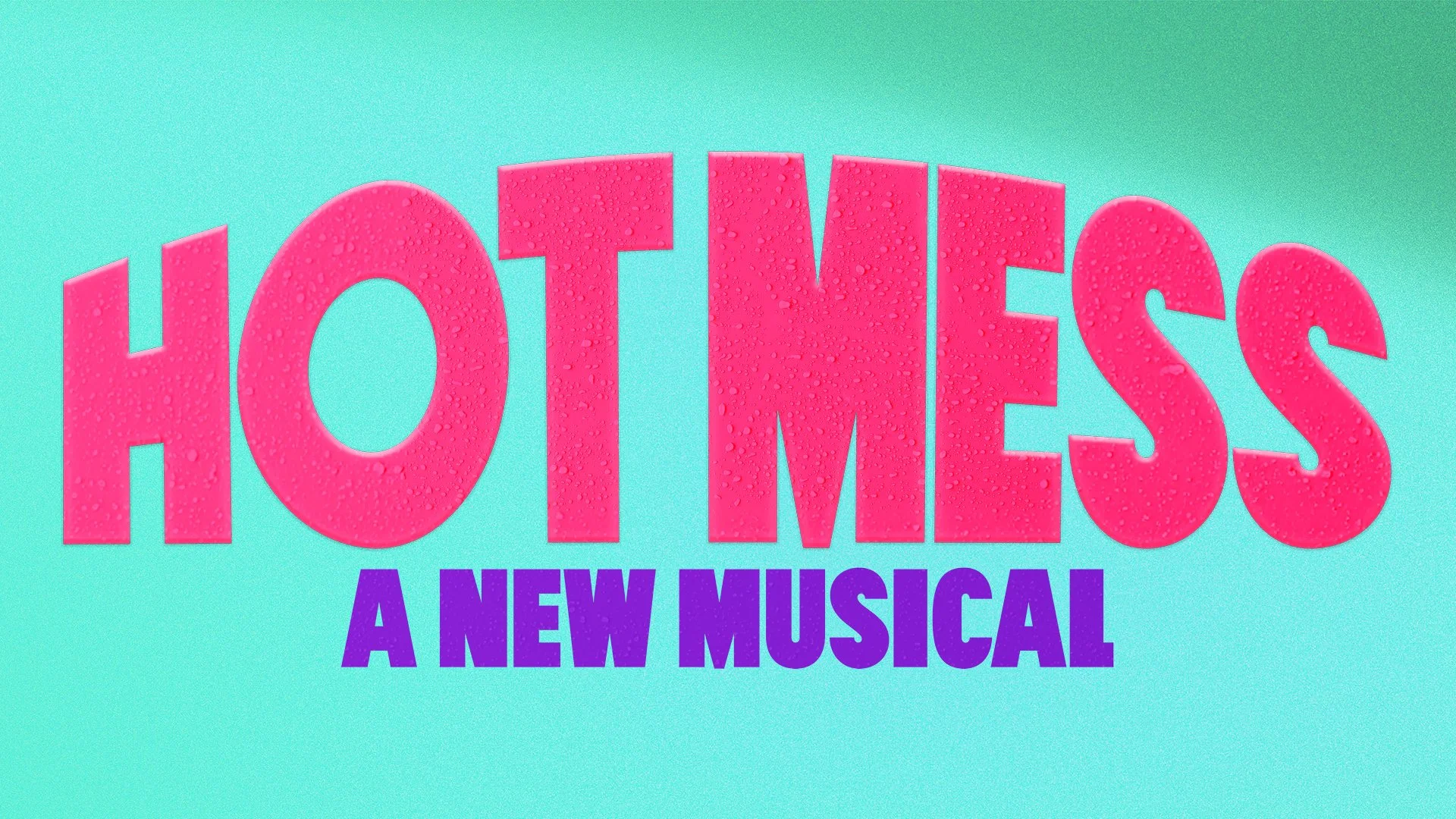 Award-winning new musical HOT MESS returns to London this summer