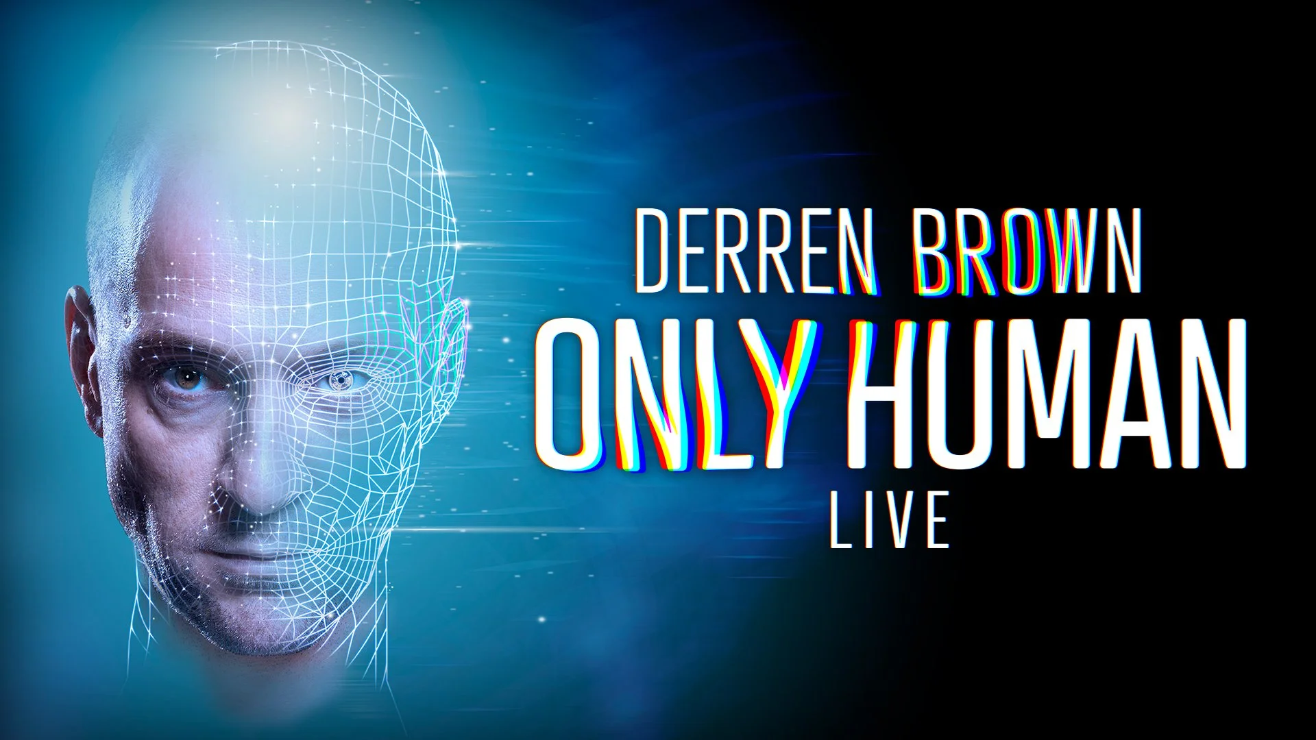 Derren Brown’s ONLY HUMAN to open in West End following sell-out UK &amp; Ireland tour