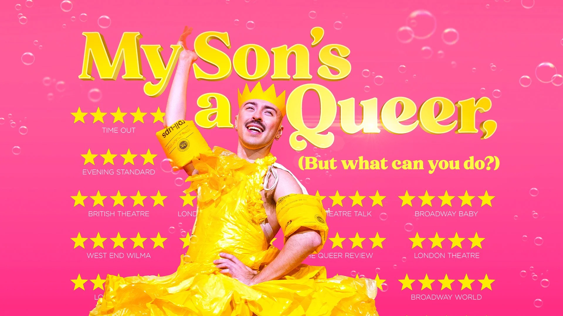MY SON’S A QUEER (BUT WHAT CAN YOU DO?) to play last hurrah in West End this Autumn