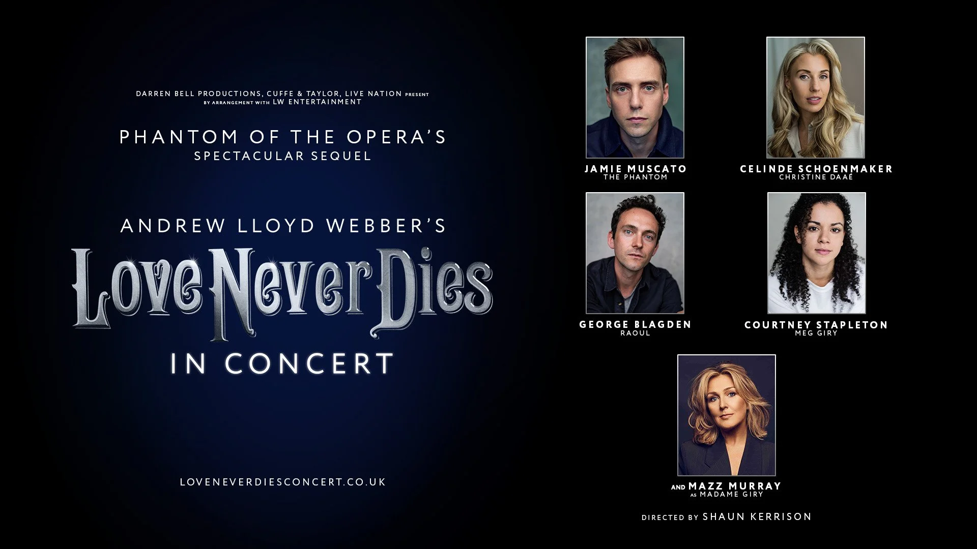 George Blagden, Courtney Stapleton &amp; Mazz Murray to join LOVE NEVER DIES concert