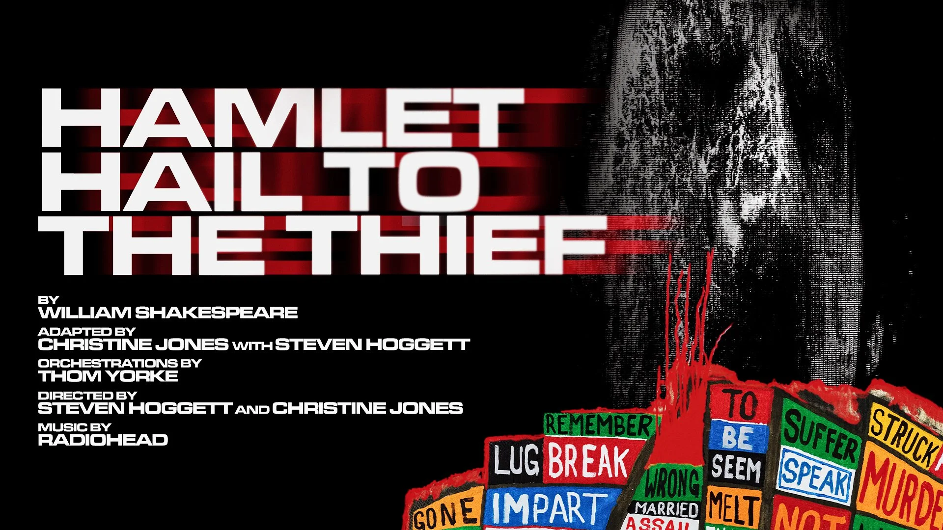 Shakespeare meets Radiohead as HAMLET HAIL TO THE THIEF confirms London premiere