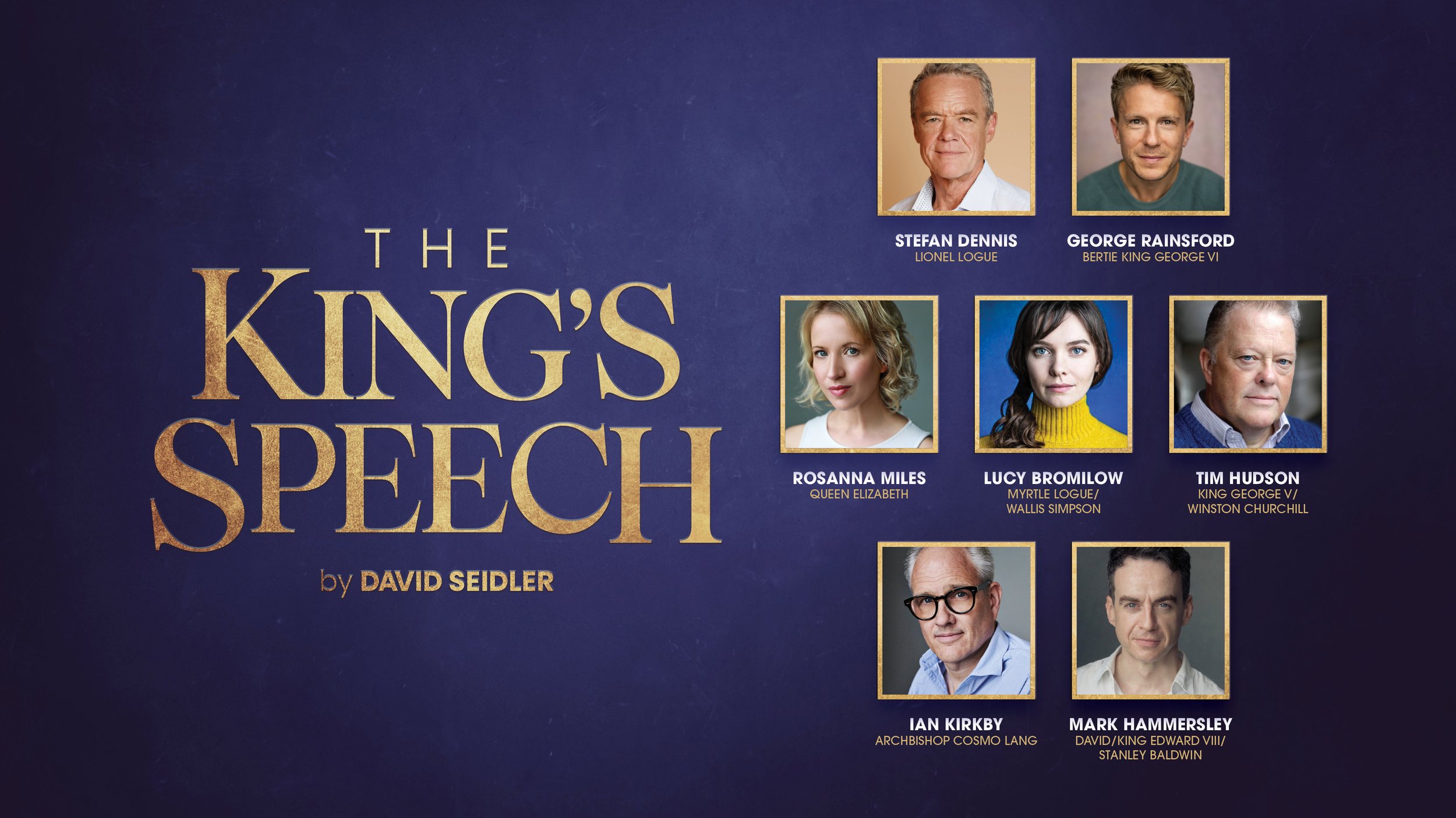 Full cast announced for UK tour of THE KING’S SPEECH