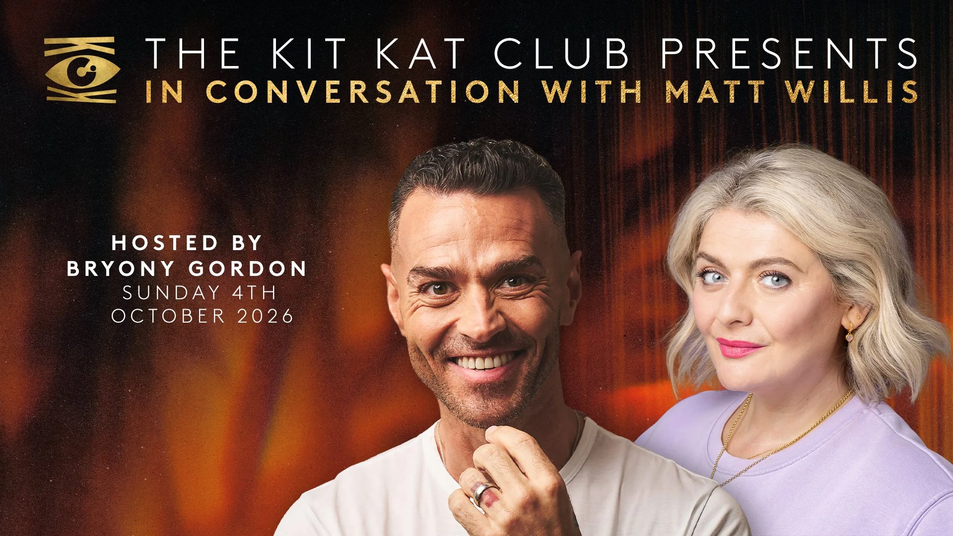 Kit Kat Club presents MATT WILLIS in conversation with BRYONY GORDON