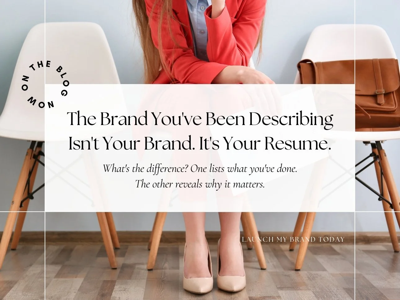 The Brand You've Been Describing Isn't Your Brand. It's Your Resume.