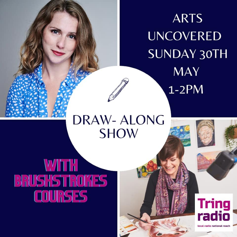 Arts Uncovered, Tring Radio Show, 2021