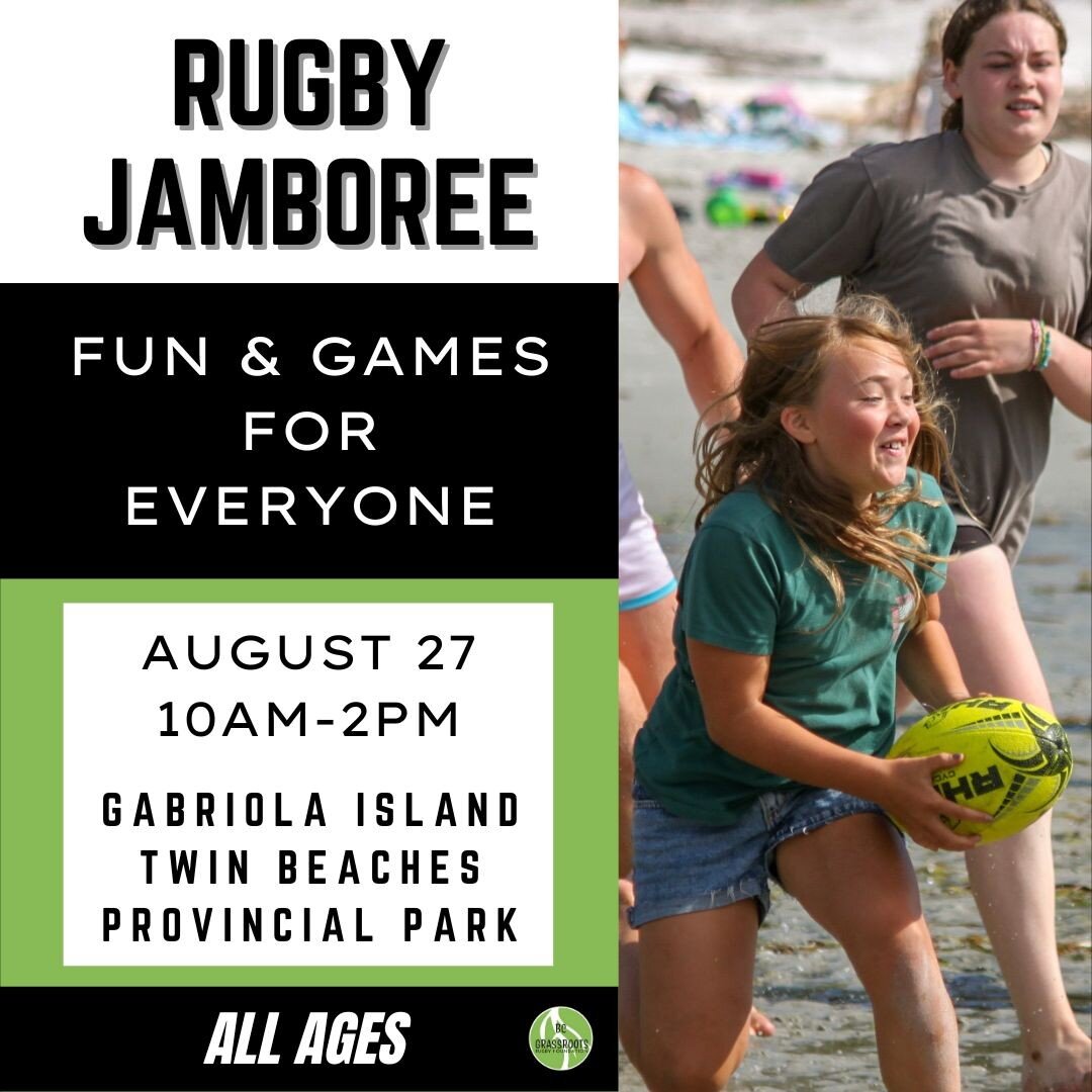 Heads Up Gabriola!!

We're coming over next Saturday for another rugby jamboree 🌱🏉

📅 August 27th 10AM-2PM
📍 Twin Beaches Provincial Park