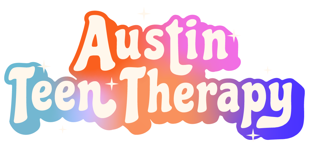 AUSTIN TEEN THERAPY: for teens, parents, + families