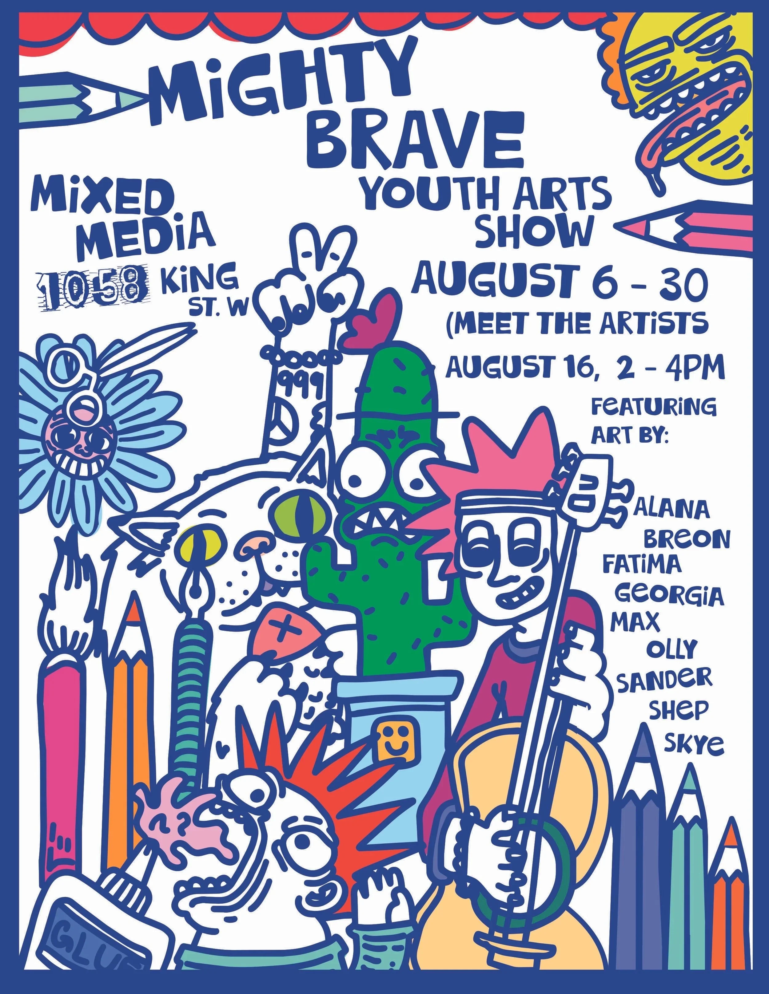 MIGHTY BRAVE at Mixed Media Gallery
