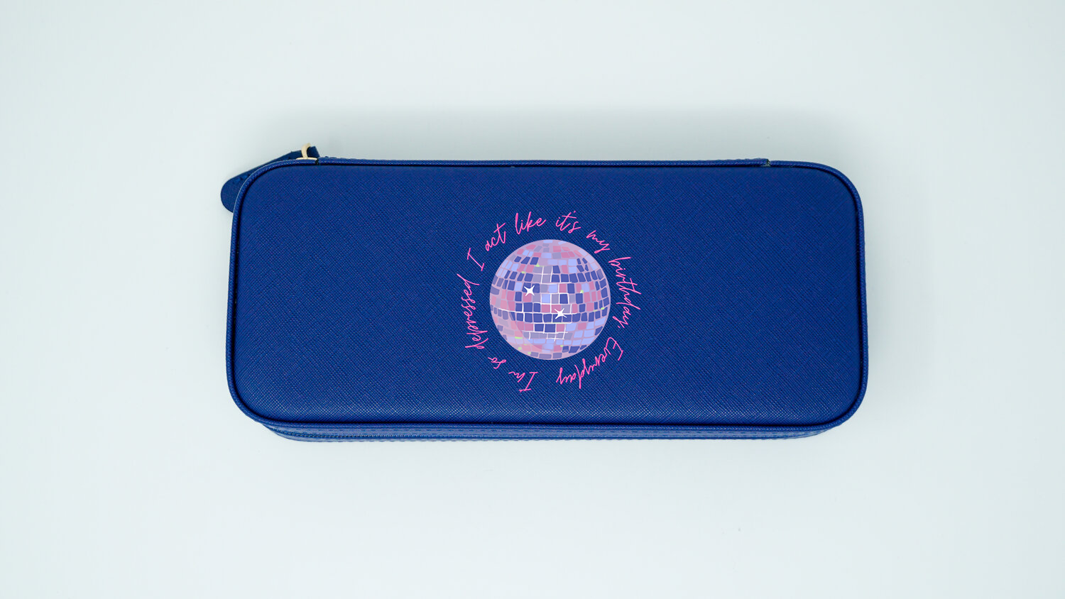 I Act Like It's My Birthday Jetsetter Travel Pill Case