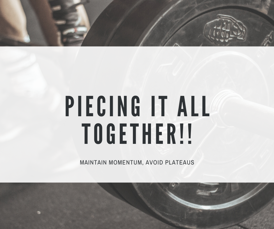 Piecing it all together and build the perfect program for you!