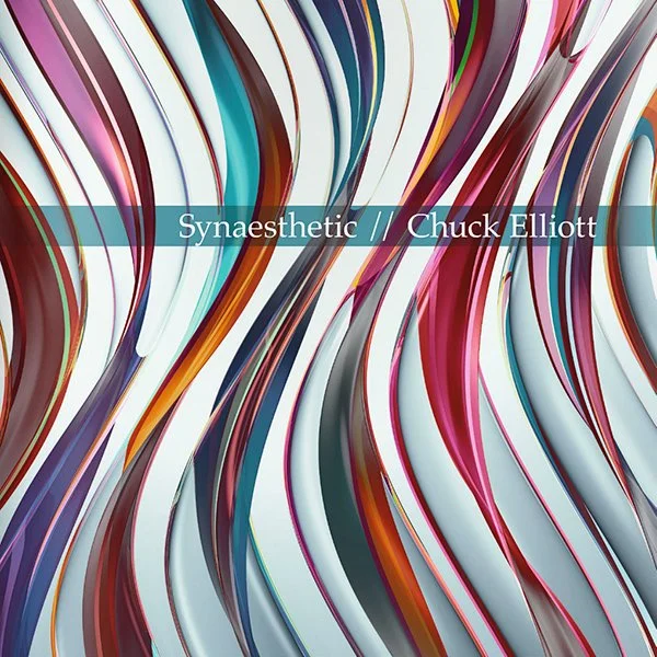  Synaesthetic / Chuck Elliott   