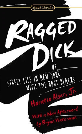 False Consciousness and Ideology in Horatio Alger’s Ragged Dick