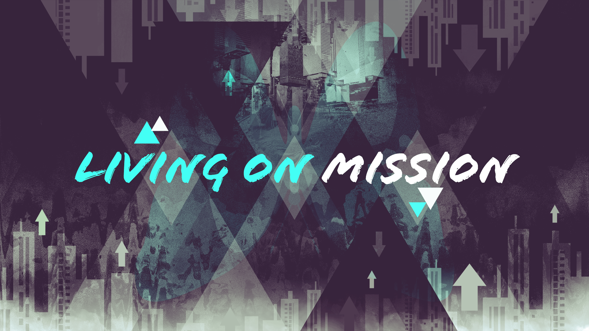 Living on Mission