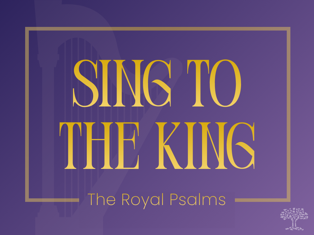 Sing to the King