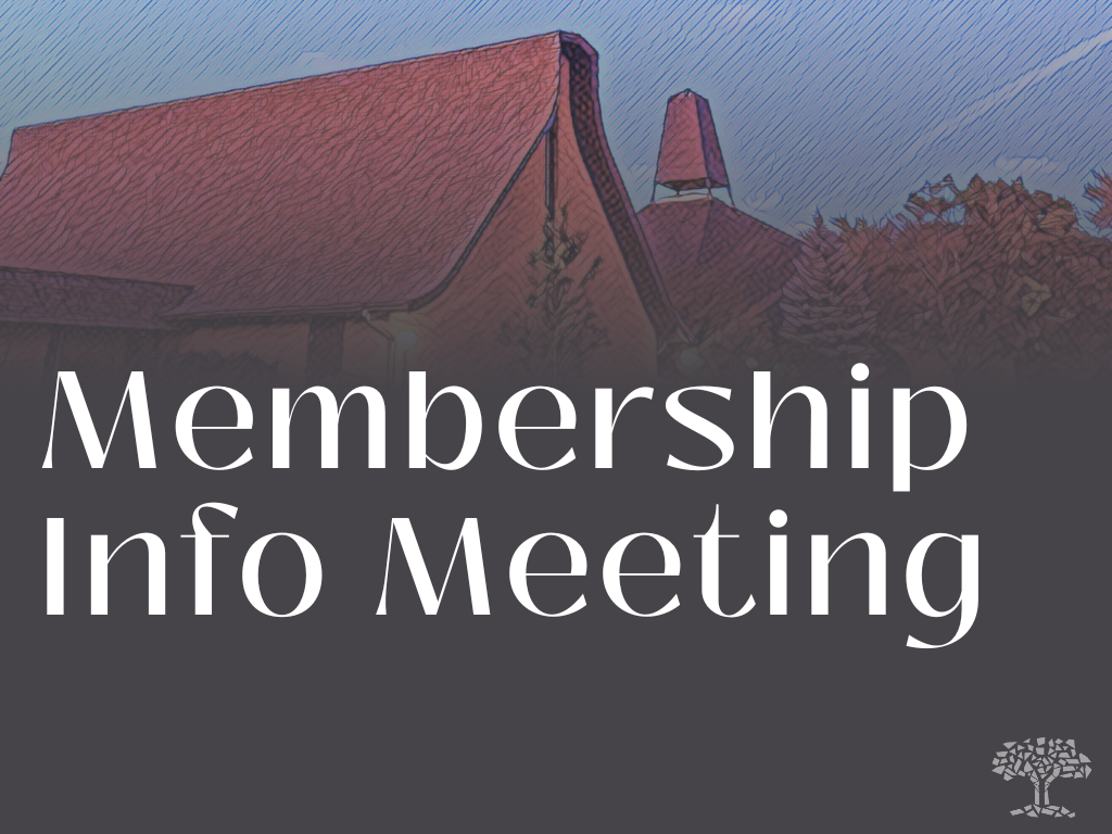 Membership Information Meeting