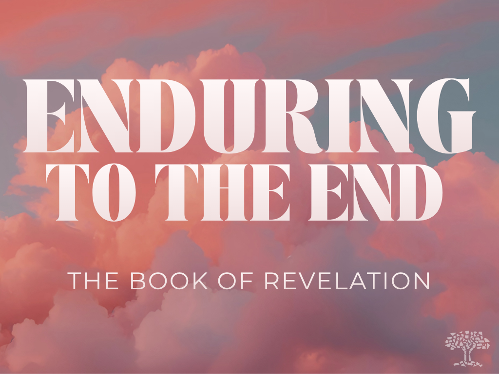 Enduring to the End