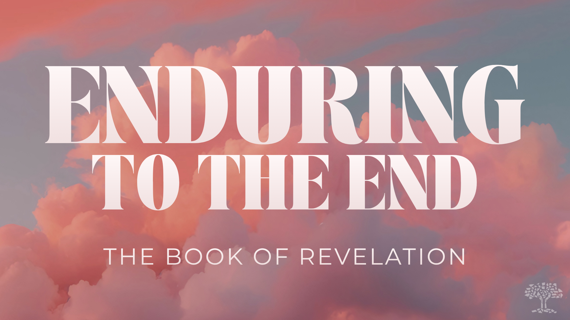 Enduring to the End