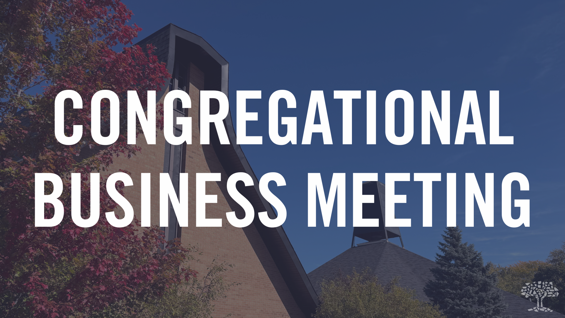 Congregational Business Meeting