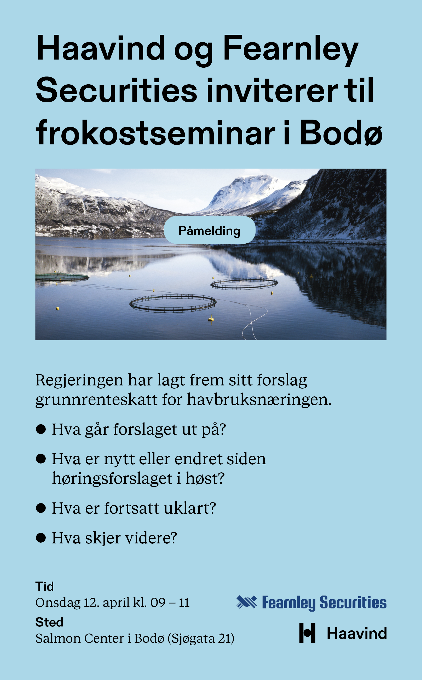 Besøk fra Haavind og Fearnley Securities  