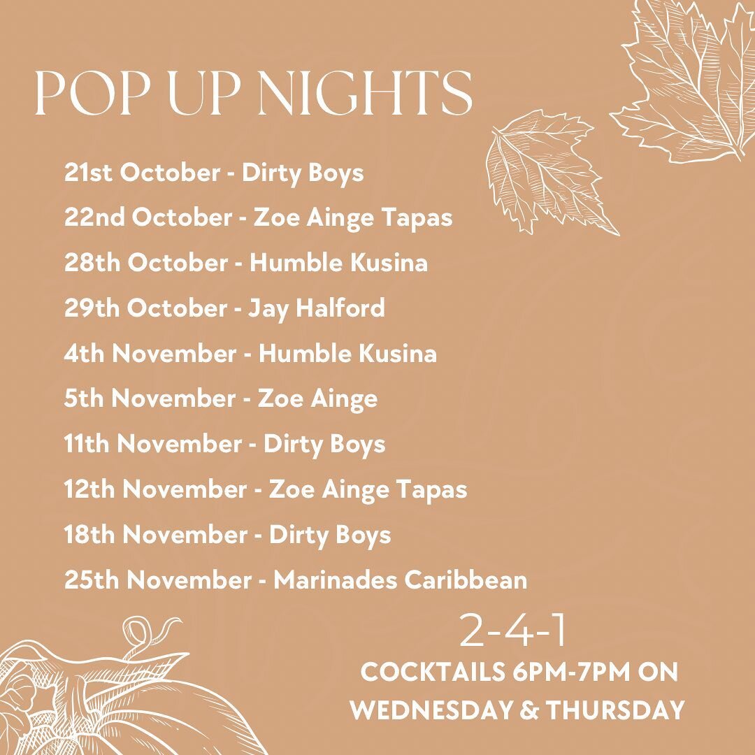 POP UP NIGHTS!!

For evenings we are only open Friday &amp; Saturday nights!

We have lots of pop ups happening, which are all viewable from our website. 

@humblekusinauk 
@dirtyboyschelt 
@zoeaingecatering 
@jayhalfordchef 
@marinadesjerk 

If you 